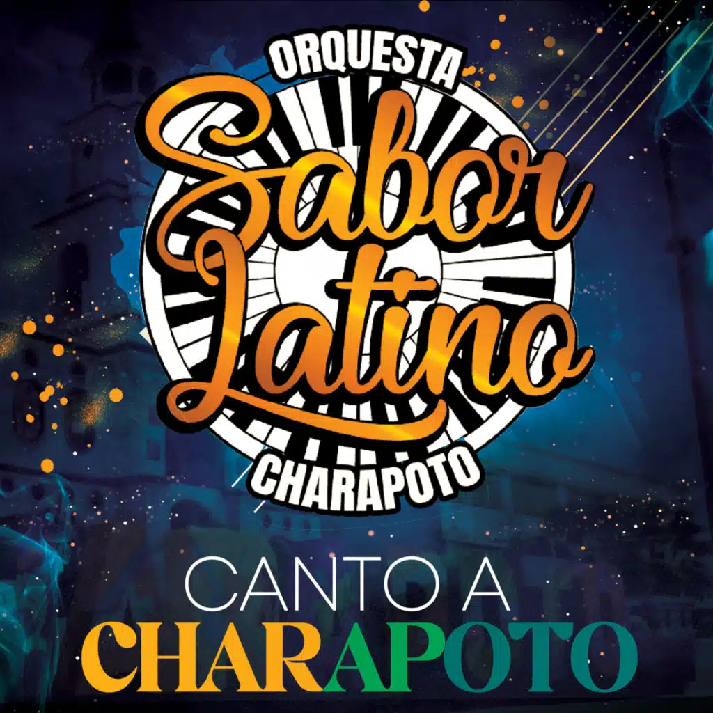 ORQUESTA SABOR LATINO CHARAPOTO