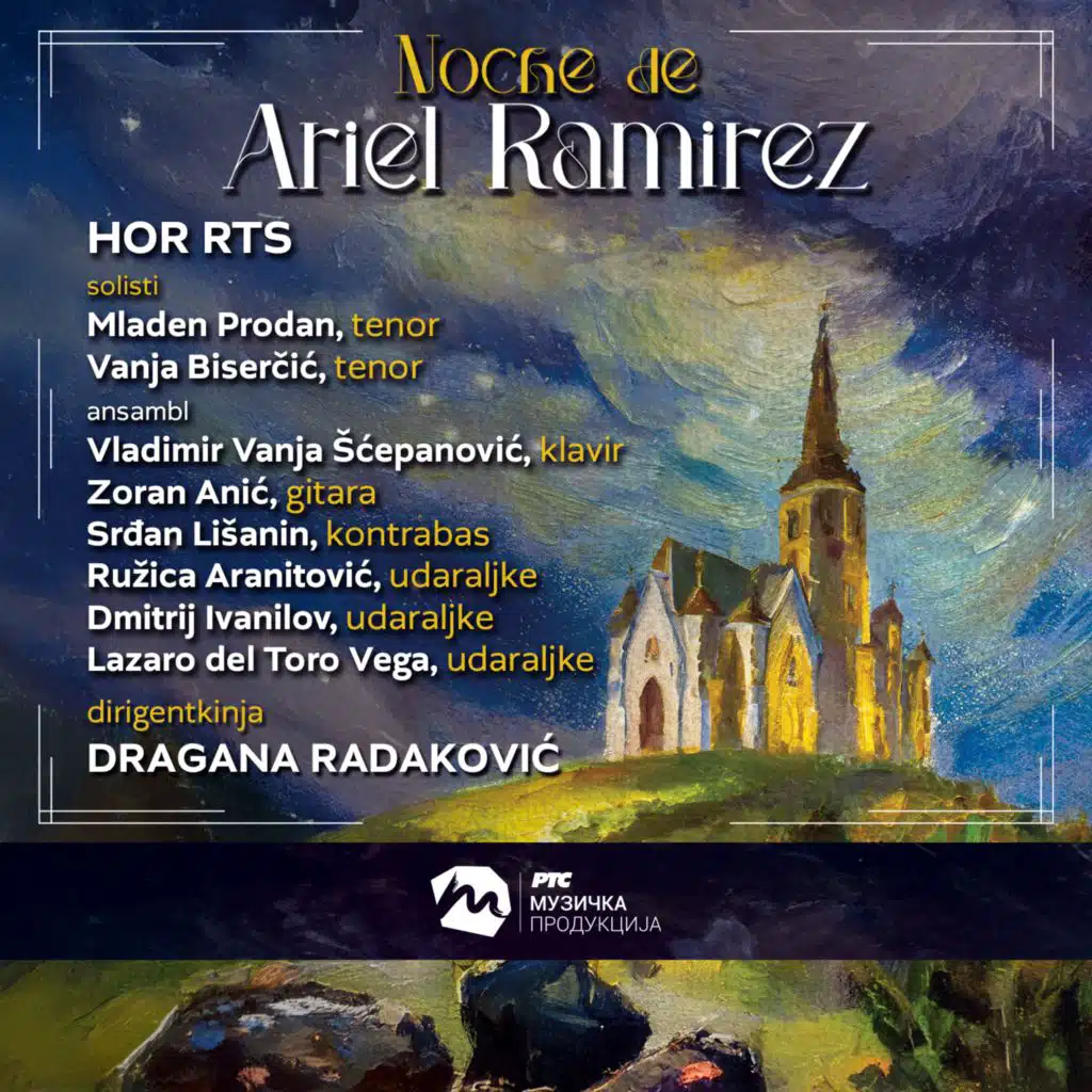 Hor RTS - Noche de Ariel Ramírez (Live) [feat. Mladen Prodan & Vanja Biserčić]