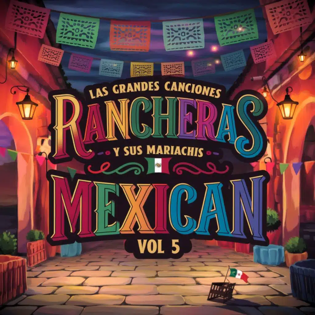Las Grandes Canciones Rancheras y Sus Mariachis Mexican Vol. 5