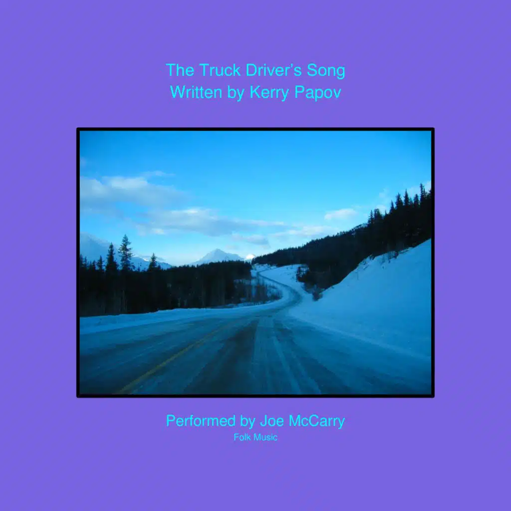 The Truck Driver's Song