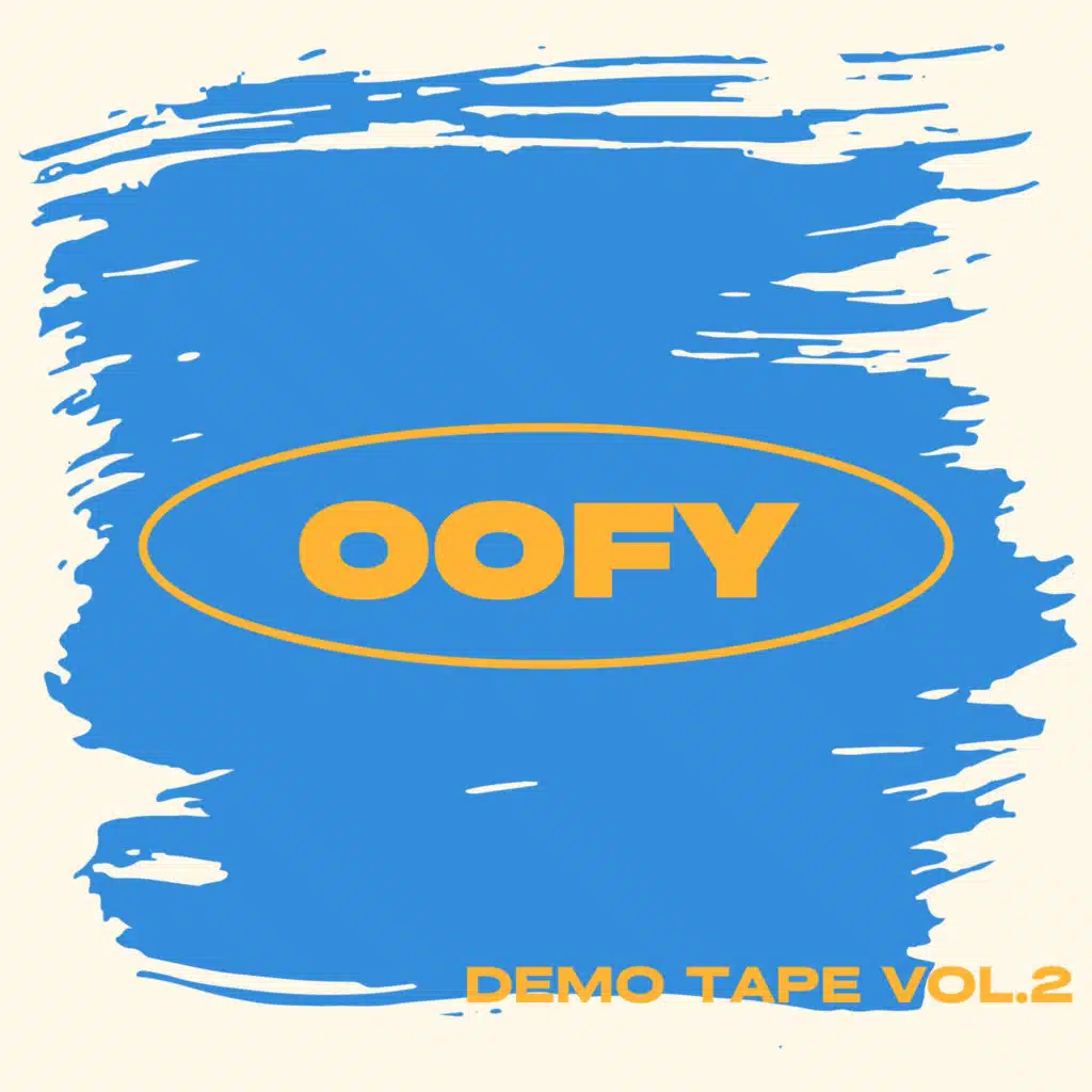 Oofy Demo Tape, Vol. 2