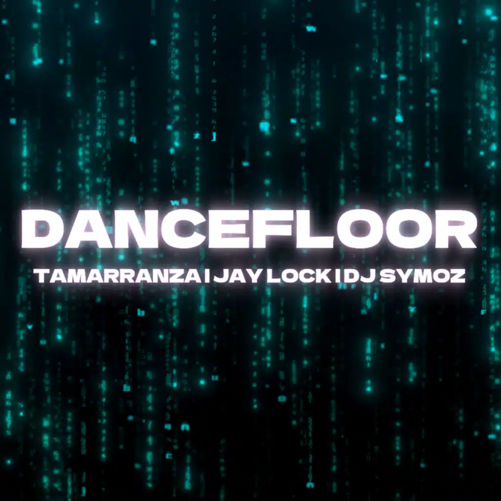 Dancefloor (feat. Dj Symoz)