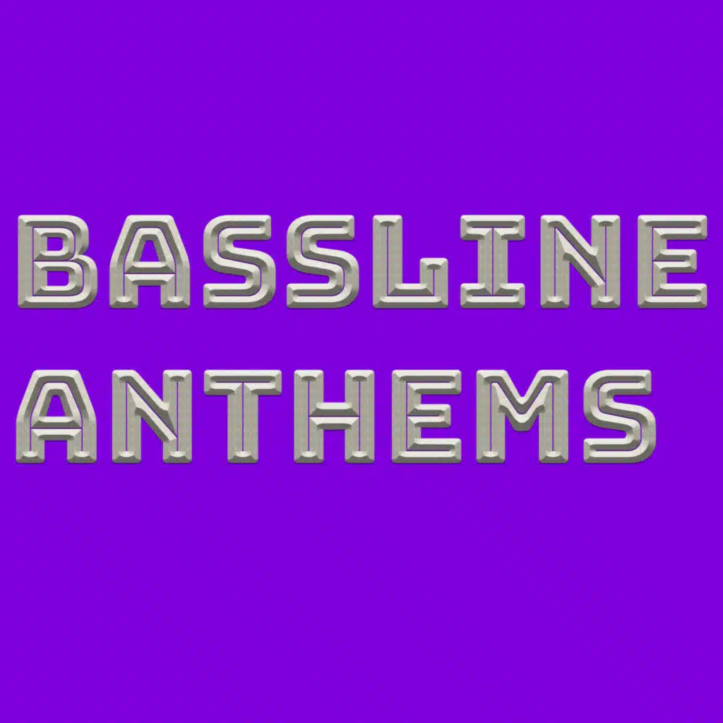 Bassline Anthems