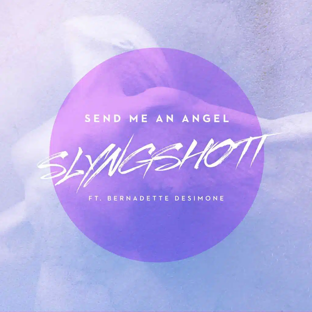 Send Me An Angel (feat. Bernadette DeSimone)