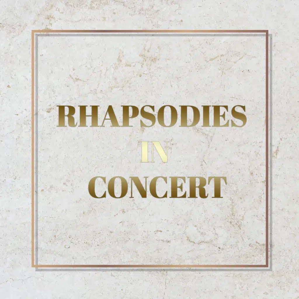 Rhapsodies in Concert