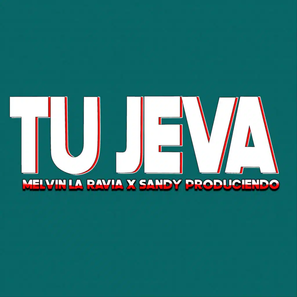 Tu Jeva (feat. Melvin La Ravia)