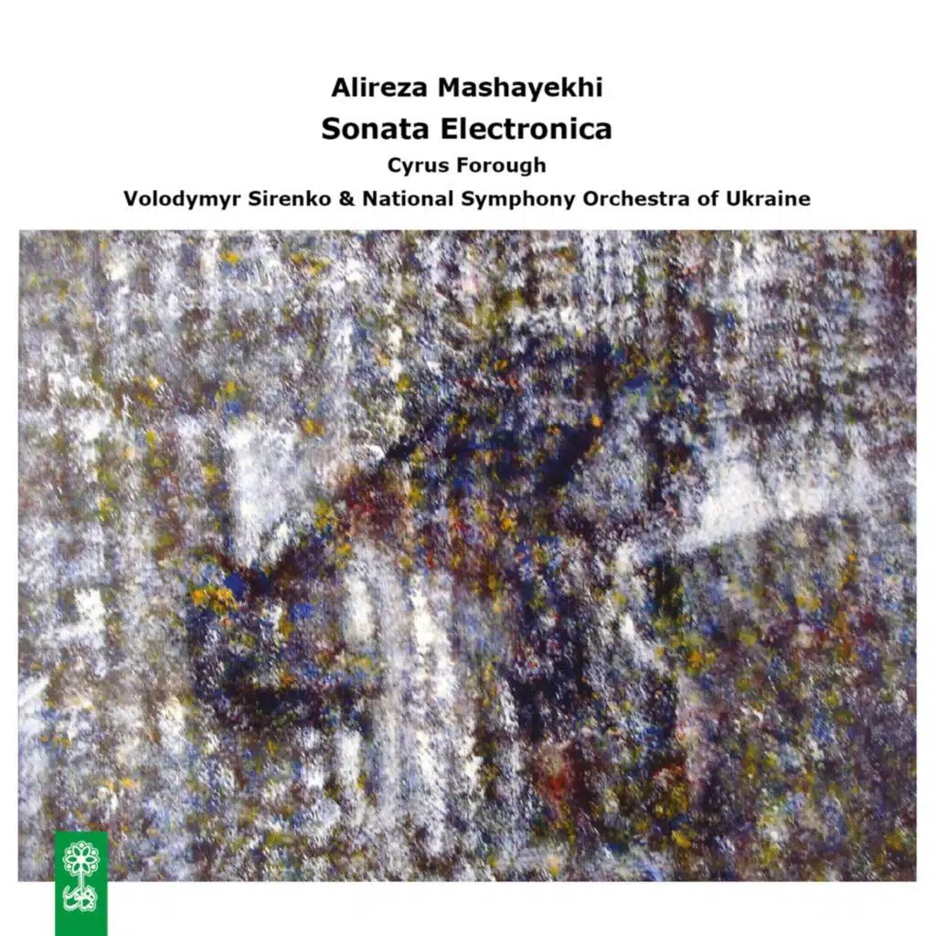 Alireza Mashayekhi: Sonata Electronica