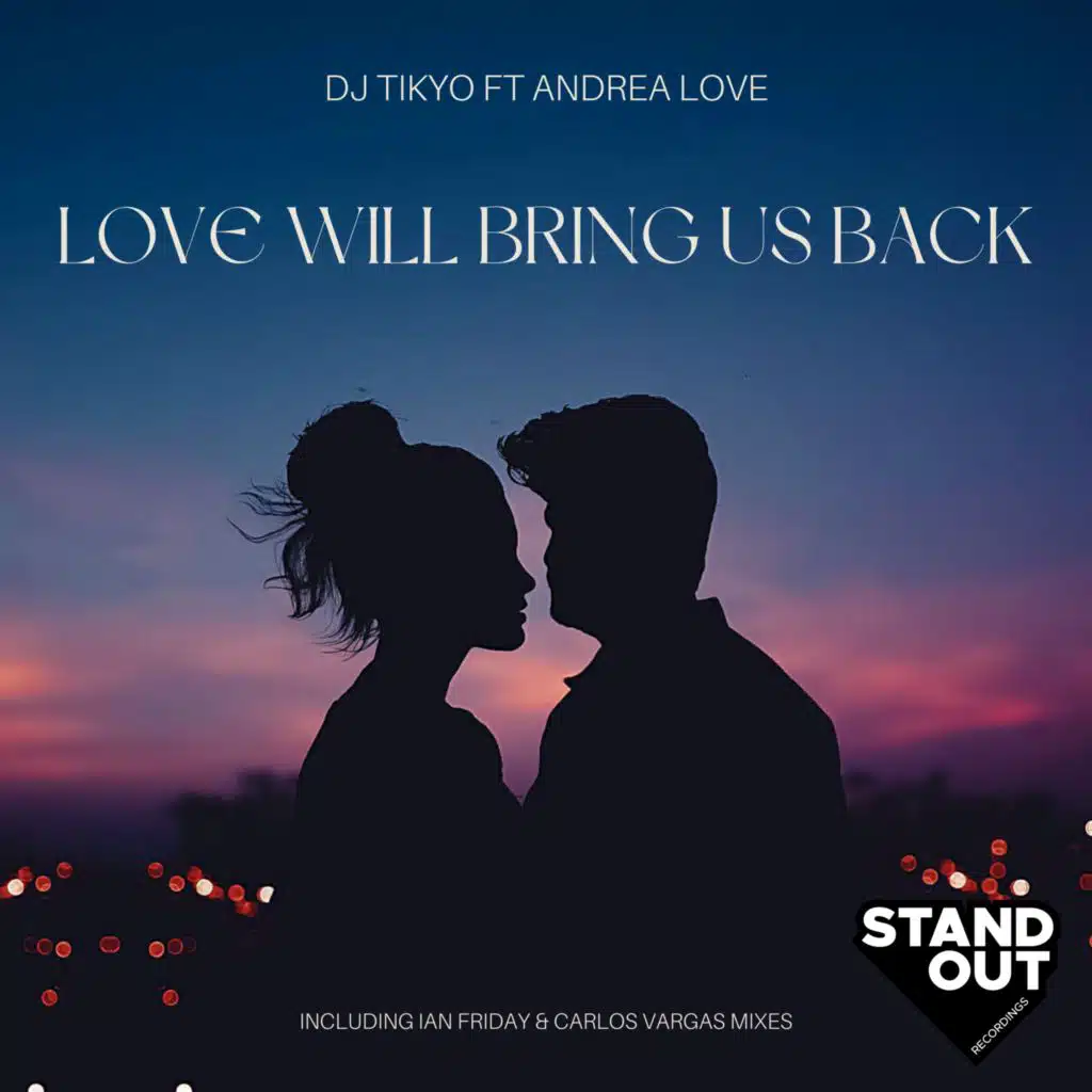 Love Will Bring Us Back (feat. Andrea Love)