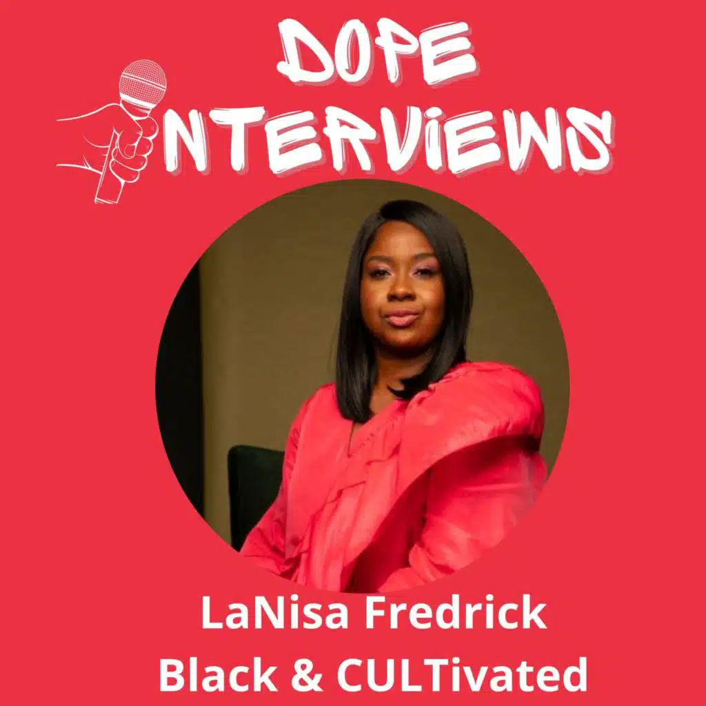 LaNisa Frederick — Surviving a Doomsday Church, “Black & Cultivated,” and Healing with Humor