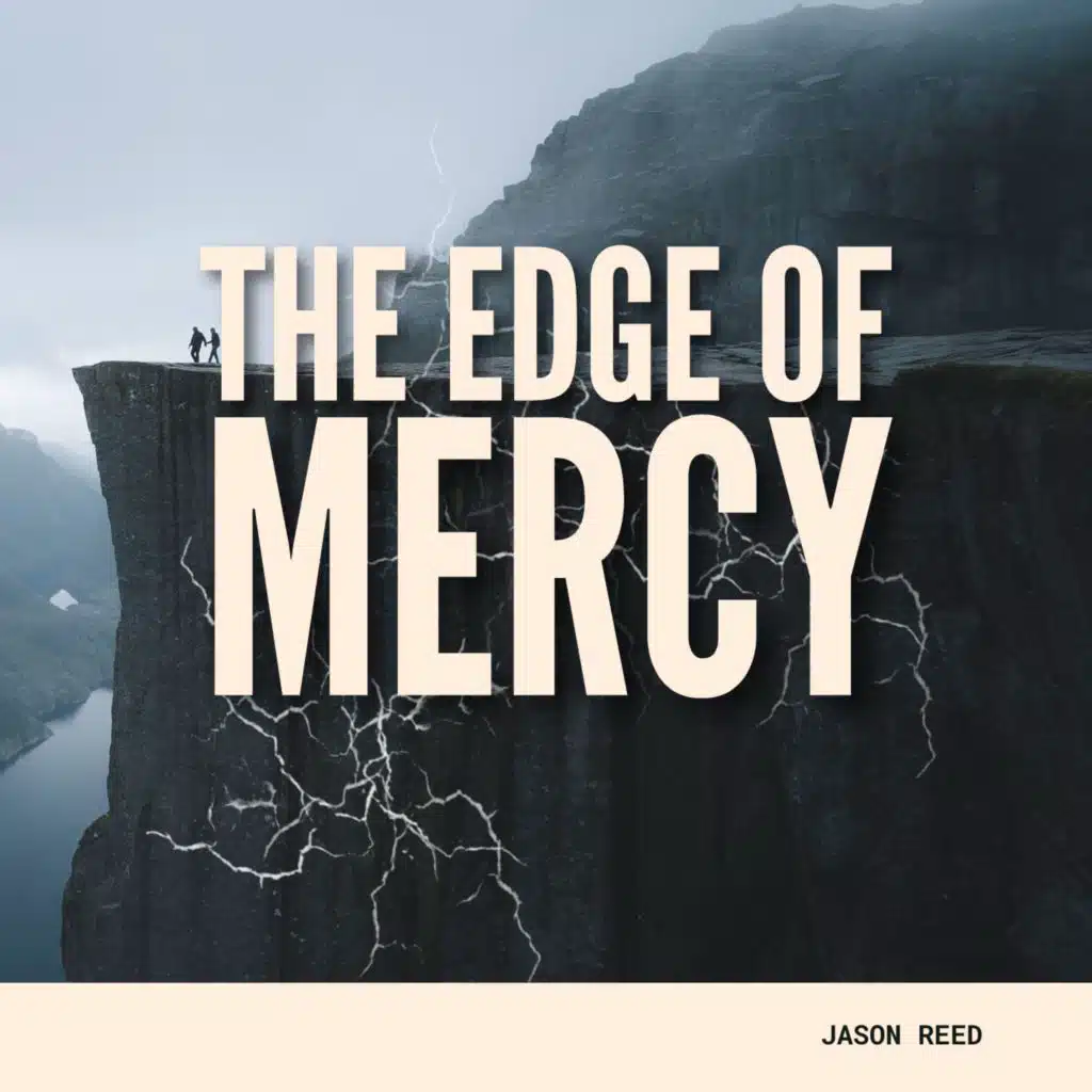 The Edge of Mercy
