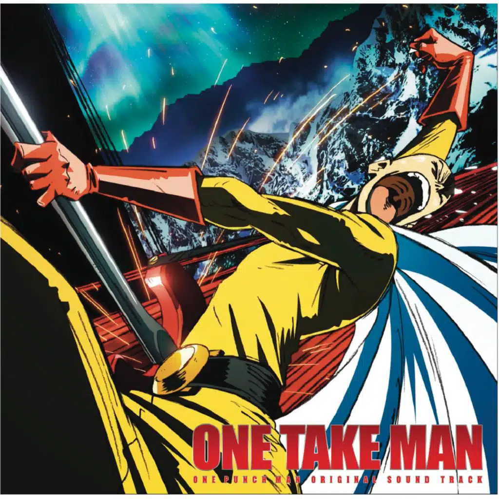 TVアニメ『ワンパンマン』オリジナルサウンドトラック「ONE TAKE MAN」