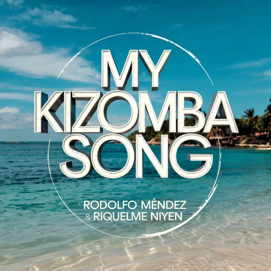 My Kizomba Song