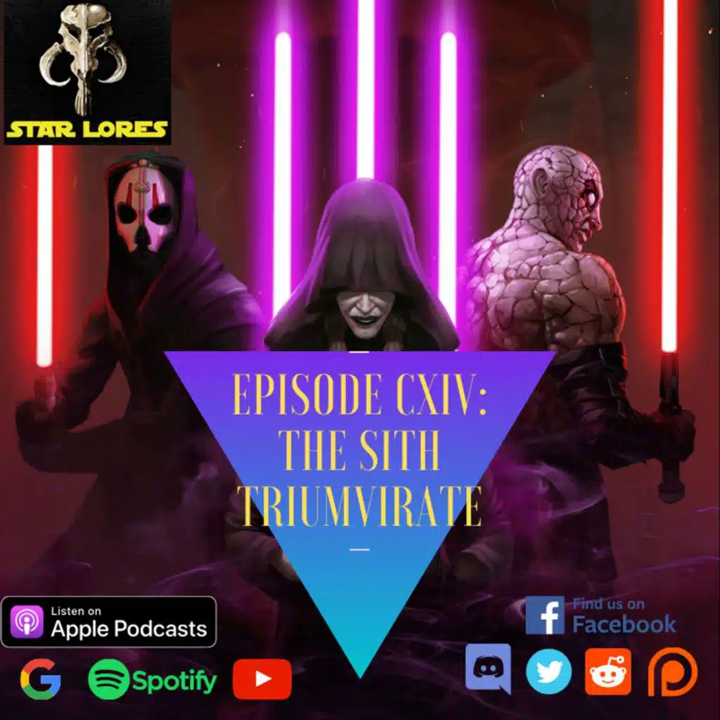 The Sith Triumverate | EP 114