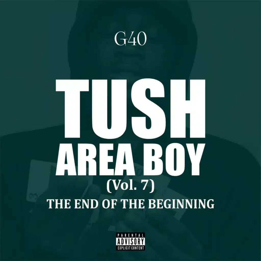 Tush Area Boy, Vol. 7: The End of The Beginning