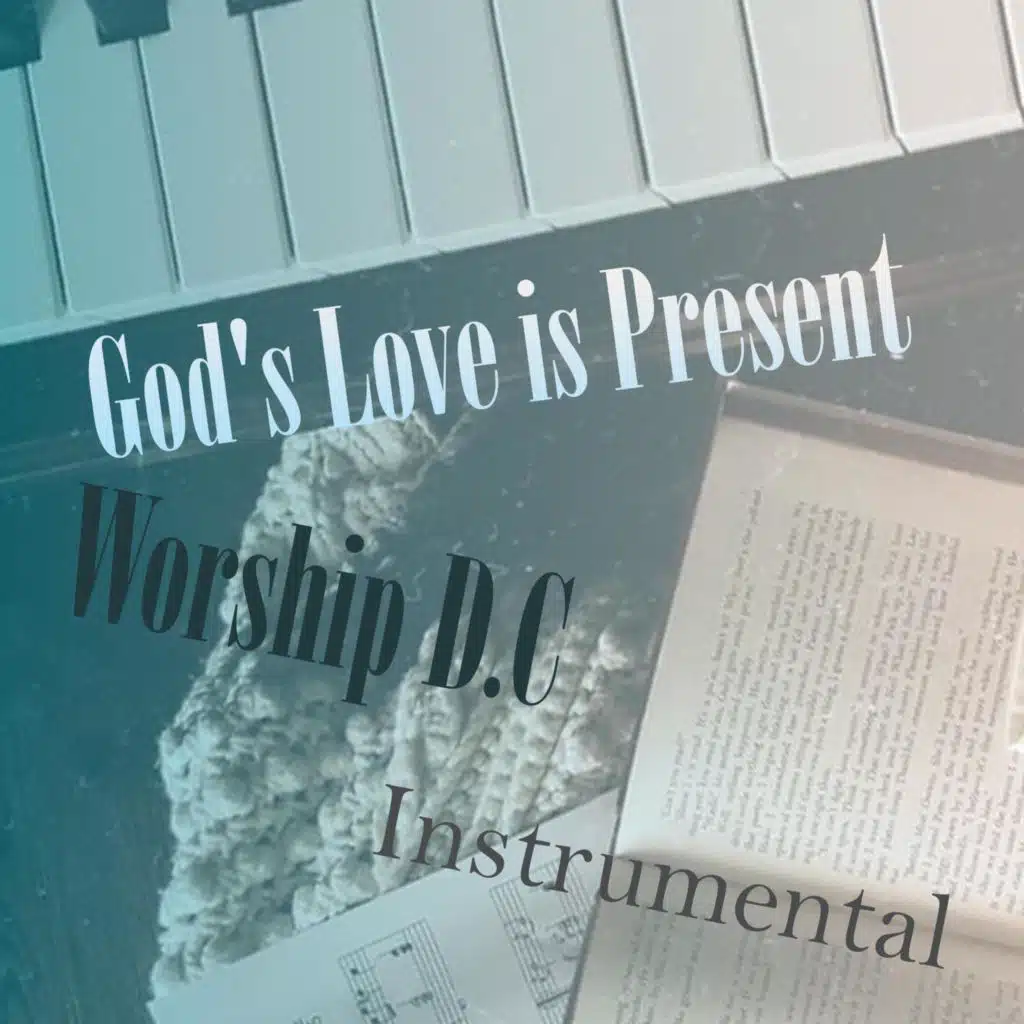 God's Love is Present
