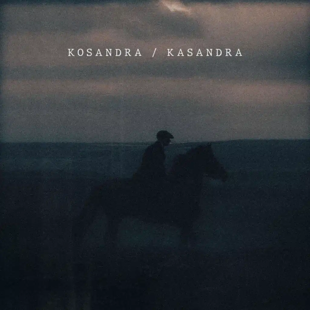 Kosandra / Kasandra (Slowed)