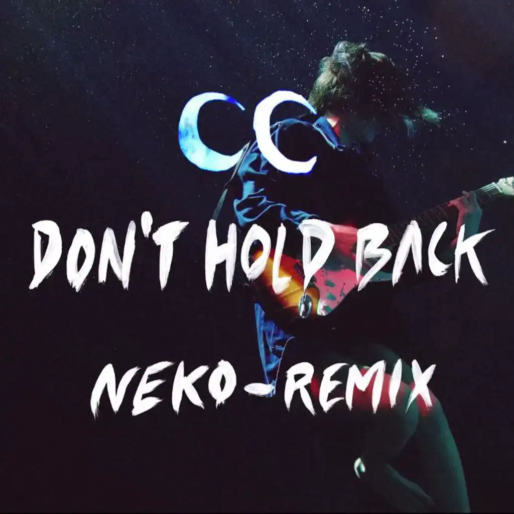 Don't Hold Back (Neko Remix)