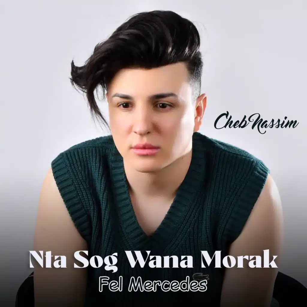 Nta Sog Wana Morak Fel Mercedes