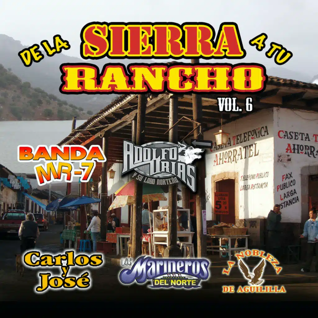De La Sierra A Tu Rancho Vol. 6