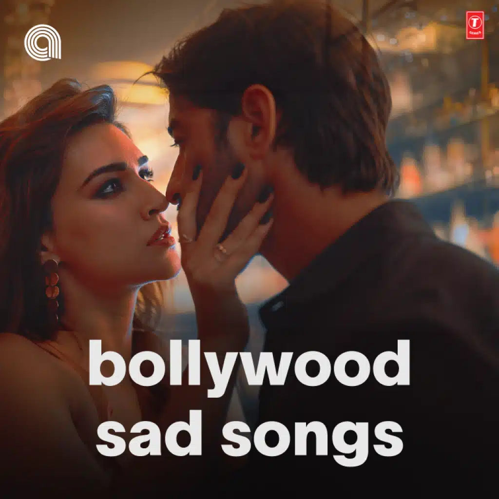 Bollywood Sad Songs