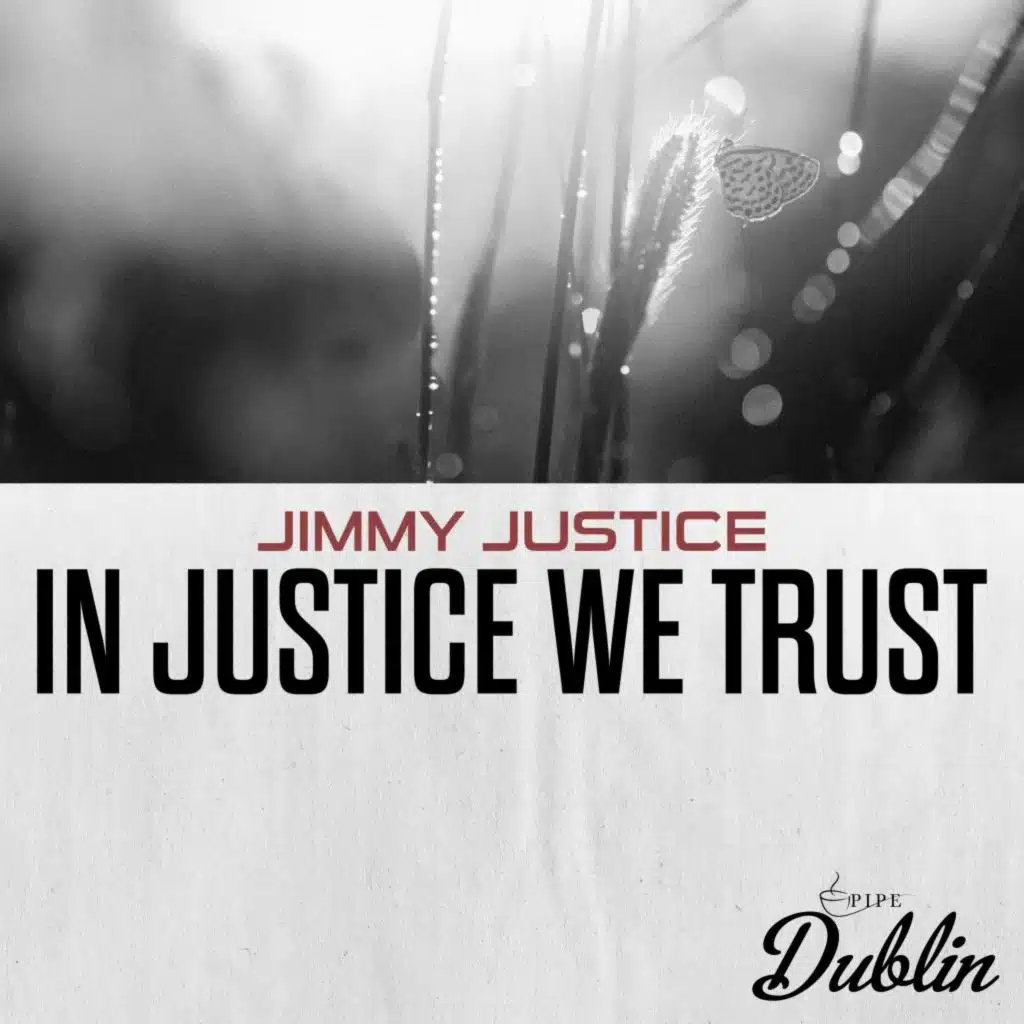 In Justice We Trust
