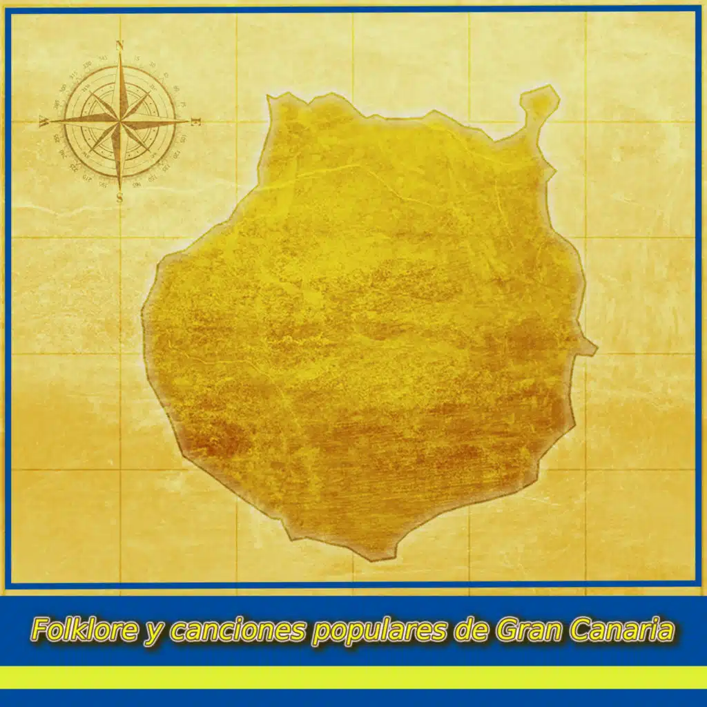 Folklore y Canciones Populares de Gran Canaria