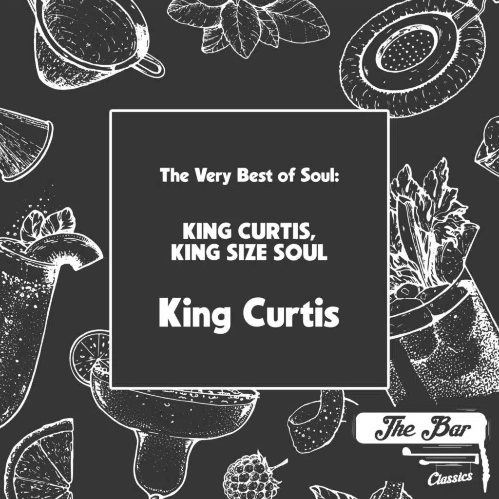 The Very Best of Soul: King Kurtis, King Size Soul