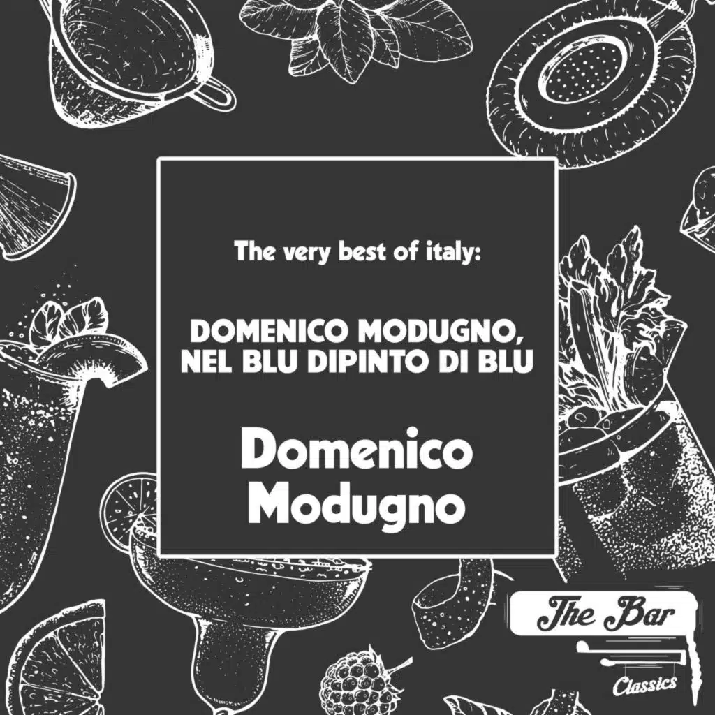 The Very Best Of Italy: Domenico Modugno, Nel Blu Dipinto