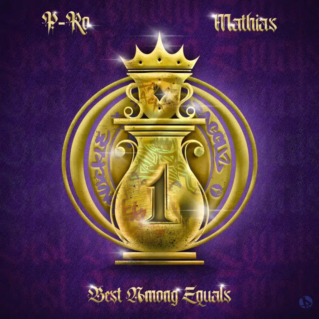 P-Ro X Mathias Best Among Equals