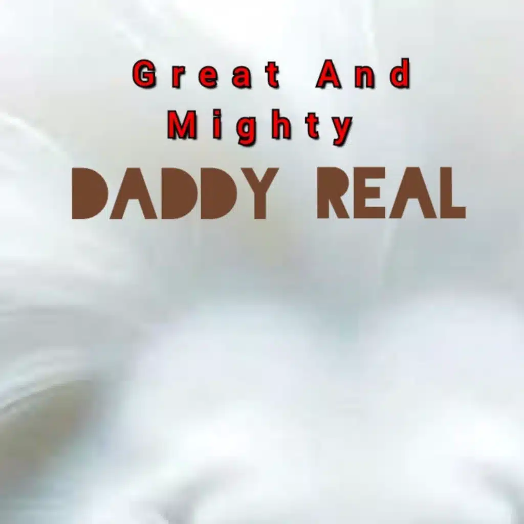 Great And Mighty
