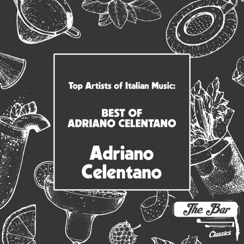 Top Artits Of Italian Music: Best Of Adriano Celentano