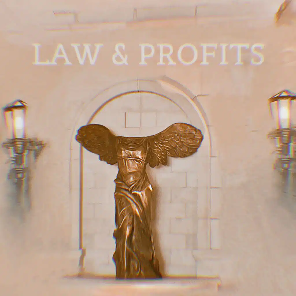 LAW & PROFITS