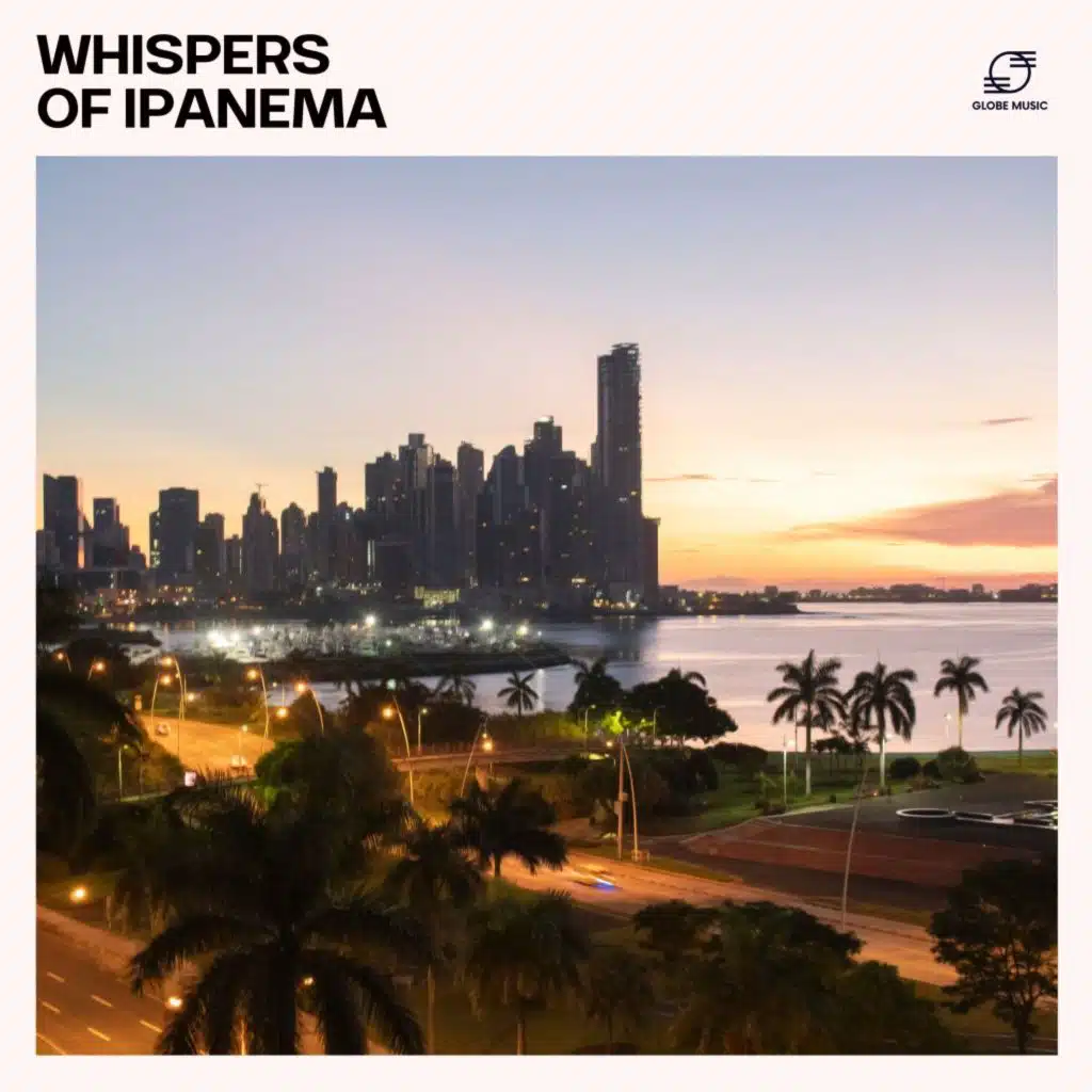 Whispers of Ipanema