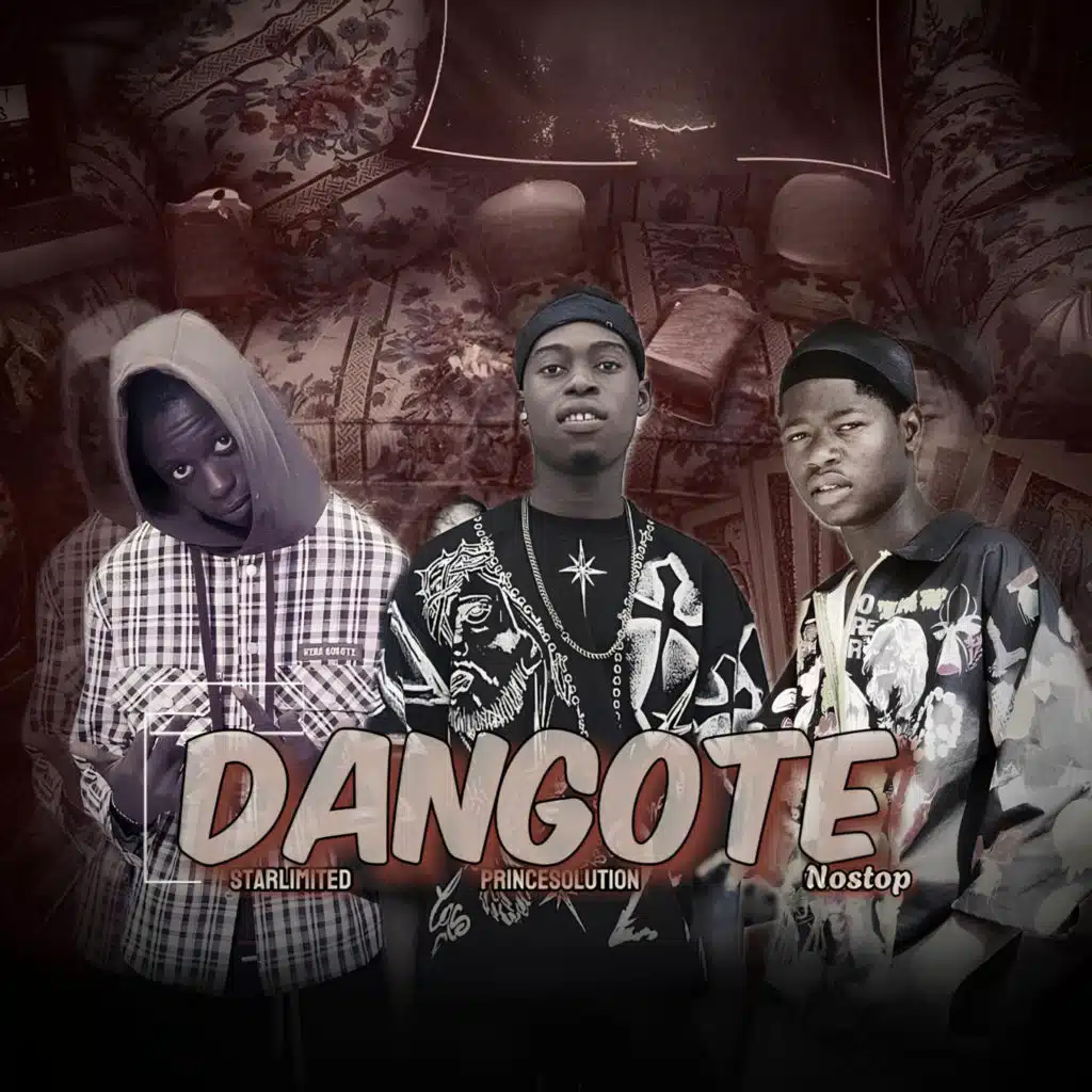 Dangote (feat. Starlimited & Nostop)