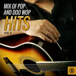 Mix of Pop and Doo Wop Hits, Vol. 4