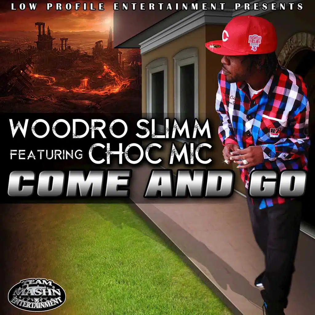 Come and Go (feat. Choc Mic)