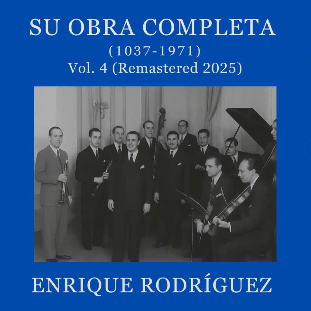 Su Obra Completa (1937-1971), Vol. 4 (Remastered 2025)