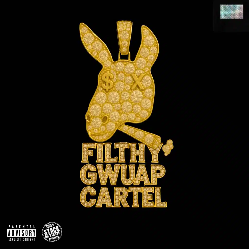 Filthy Gwuap Cartel IV