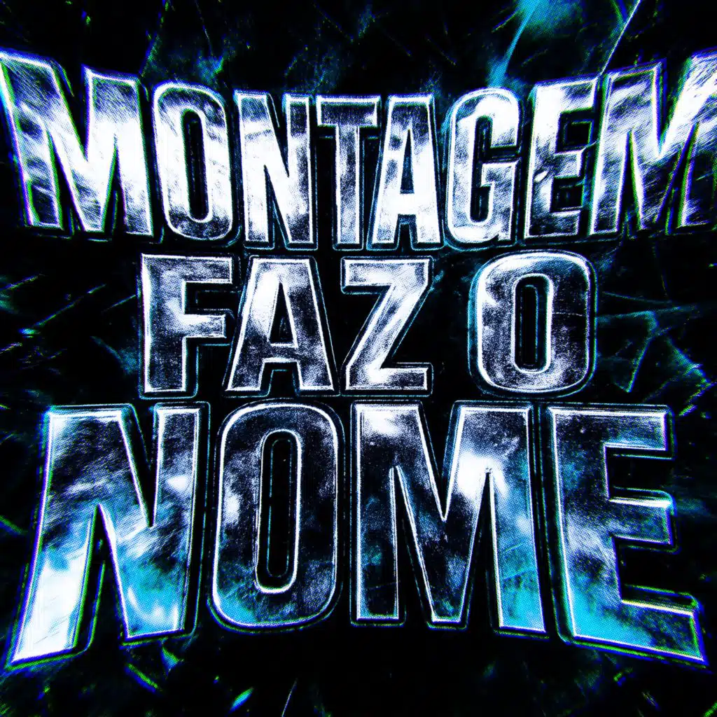 MONTAGEM FAZ O NOME