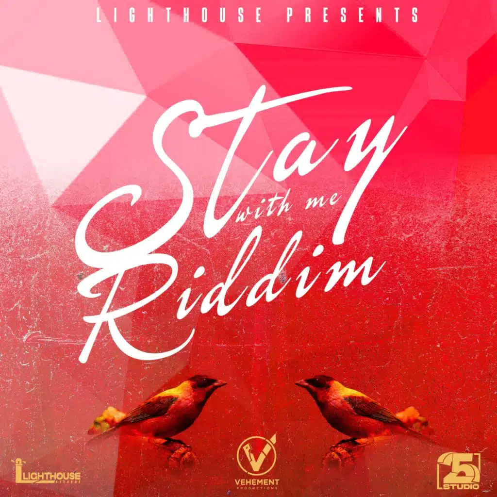 Stay With Me Riddim