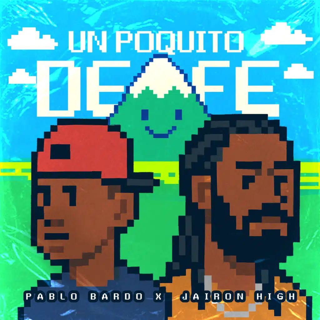 jairon high & Pablo Bardo