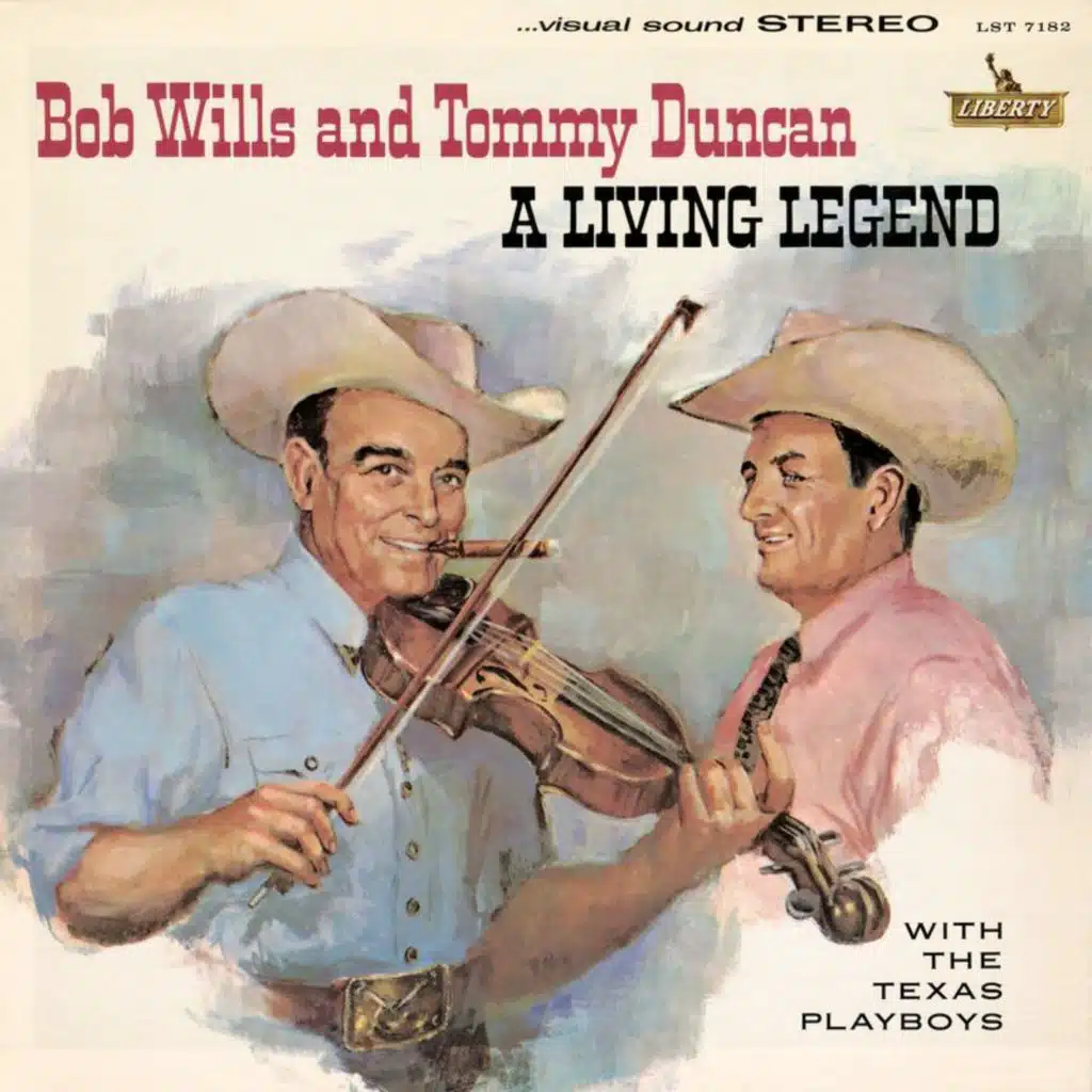 Bob Wills & Tommy Duncan with The Texas Playboys