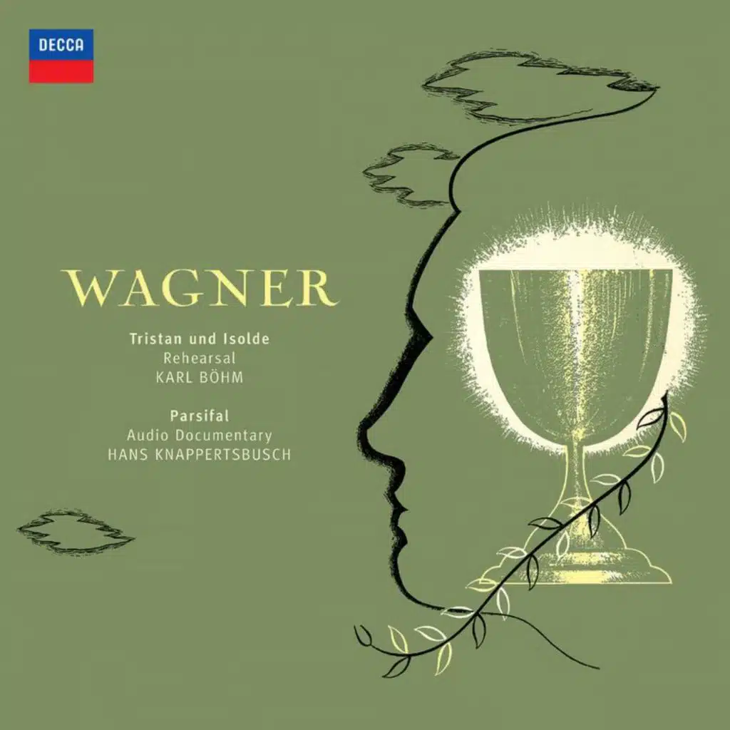 Wagner: Tristan und Isolde - Rehearsal (Böhm); Parsifal 1962 - Interviews (Knappertsbusch)
