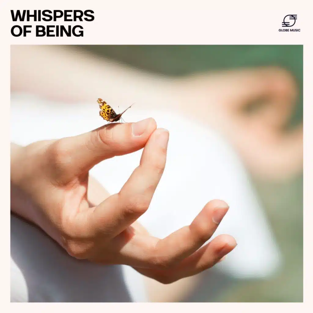 Whispers of Being