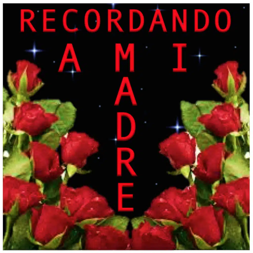 Recordando A Mi Madre