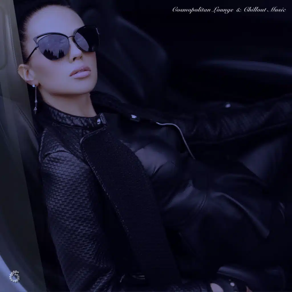 Cosmopolitan Lounge & Chillout Music