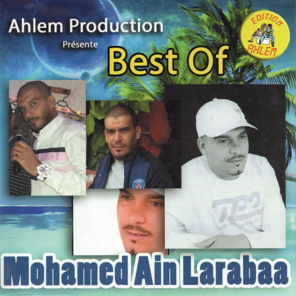 Best Of Mohamed Ain Larabaa