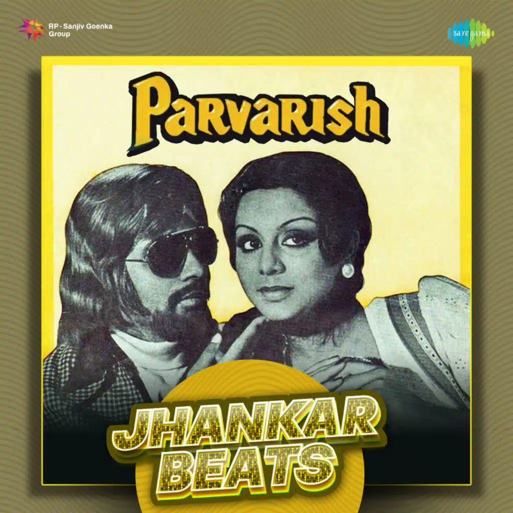 Parvarish (Jhankar Beats)