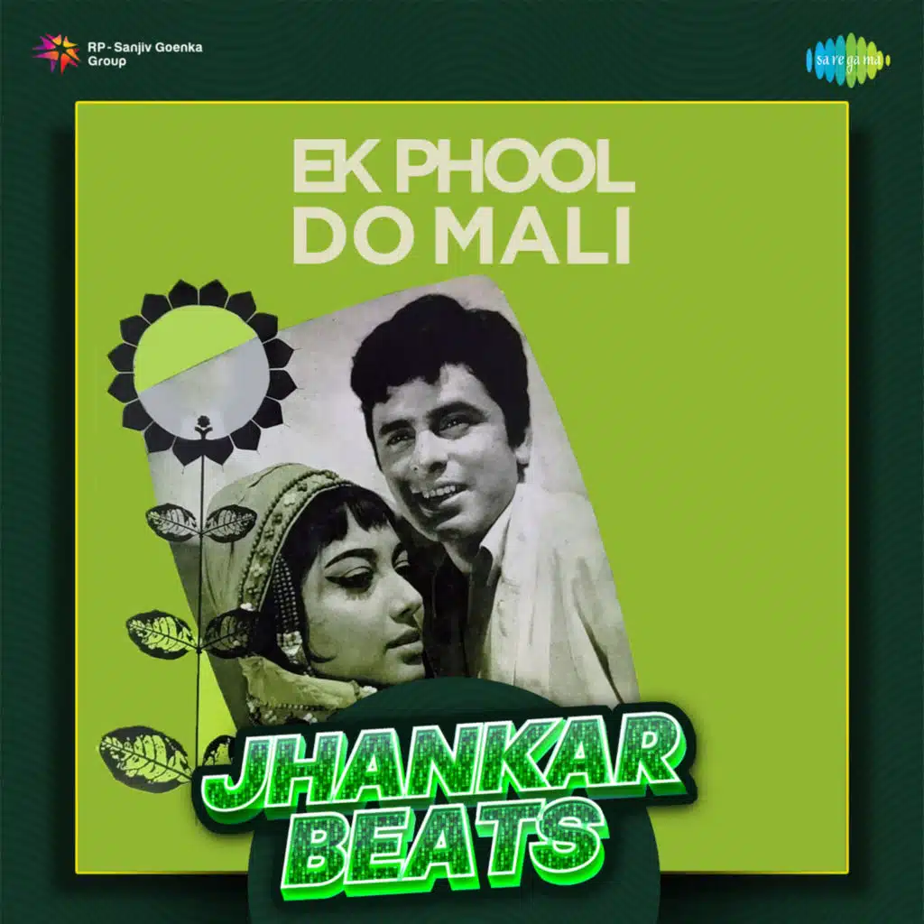 Ek Phool Do Mali (Jhankar Beats) [feat. Hero And King Of Jhankar Studio]