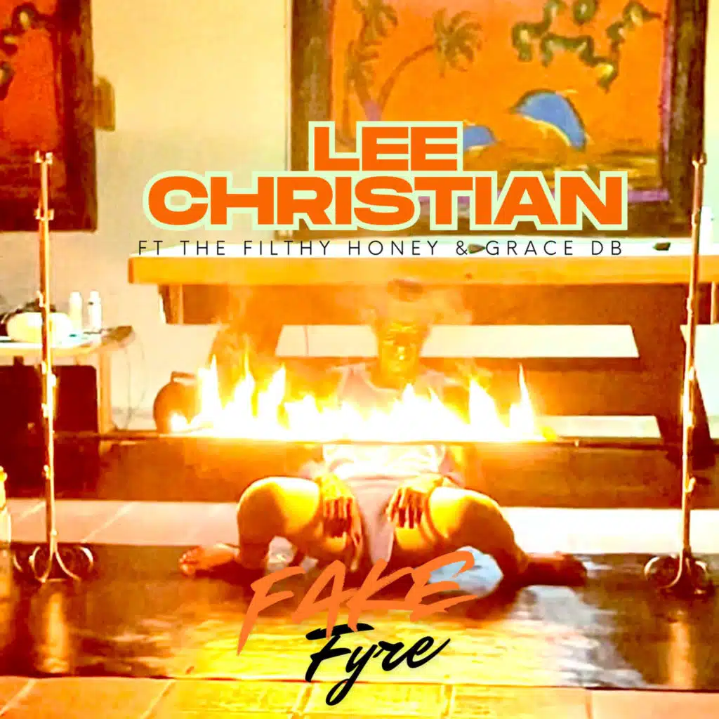 Fake Fyre (feat. Grace db & The Filthy Honey)